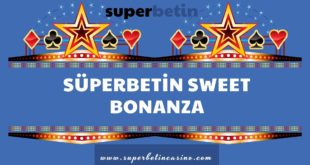 Süperbetin Sweet Bonanza
