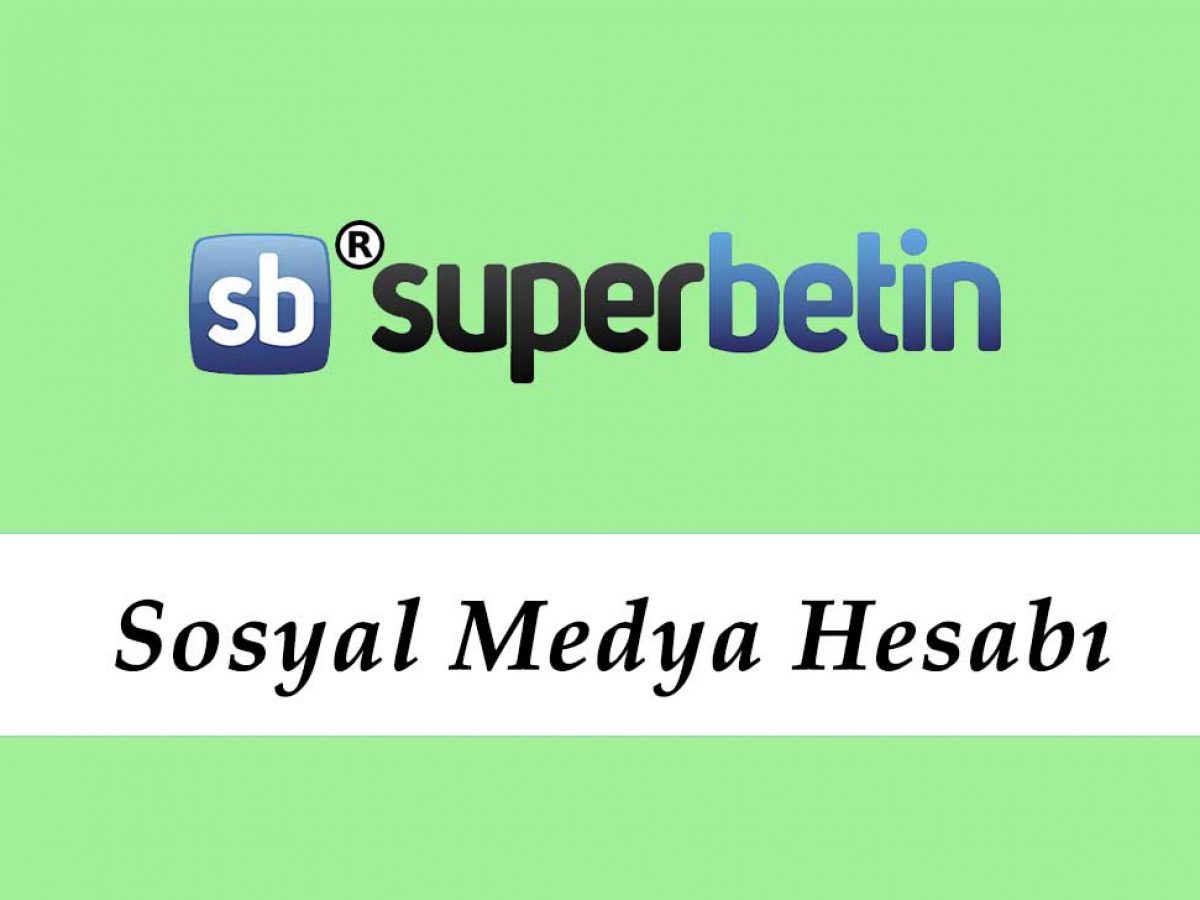 Superbetin Sosyal Medya