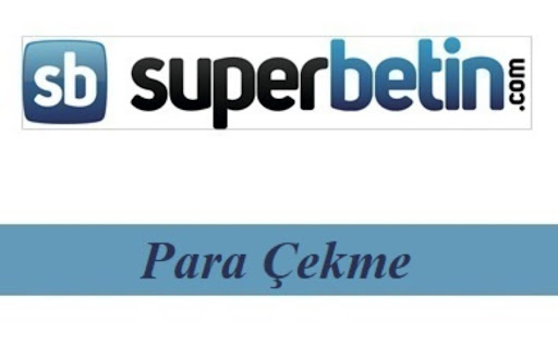Superbetin para çekme